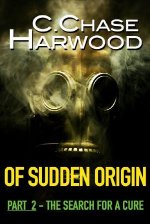 [Of Sudden Origin 02] • The Search for a Cure